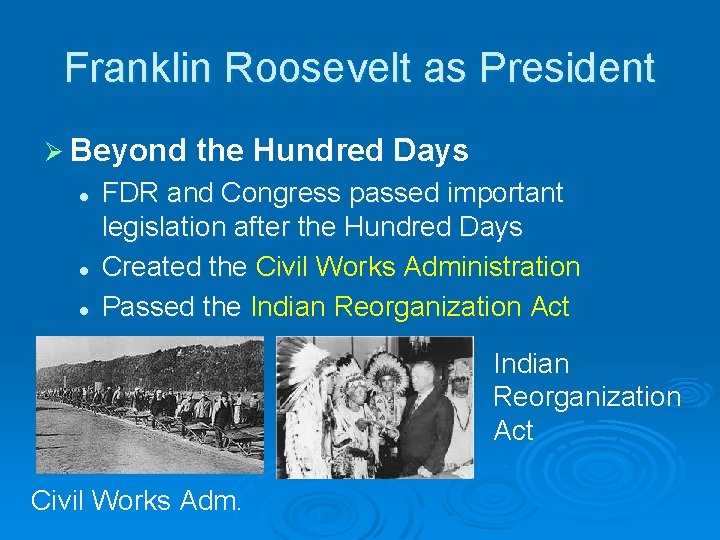 Franklin Roosevelt as President Ø Beyond l l l the Hundred Days FDR and