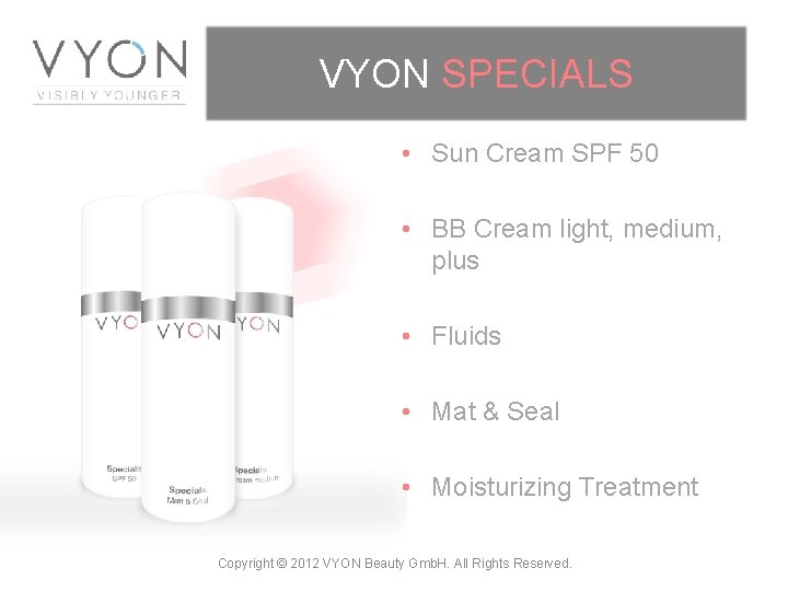 VYON SPECIALS • Sun Cream SPF 50 • BB Cream light, medium, plus •