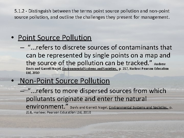5. 1. 2 - Distinguish between the terms point source pollution and non-point source