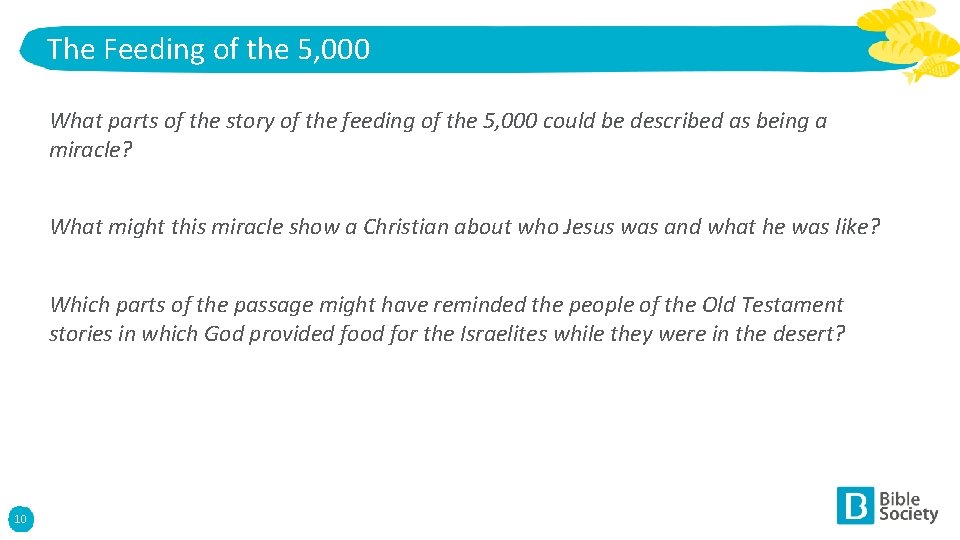 The Feeding of the 5, 000 What parts of the story of the feeding