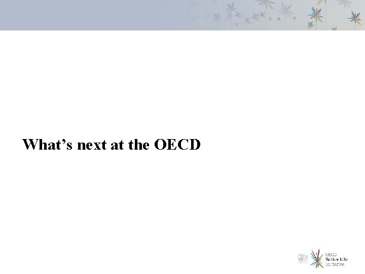 What’s next at the OECD 