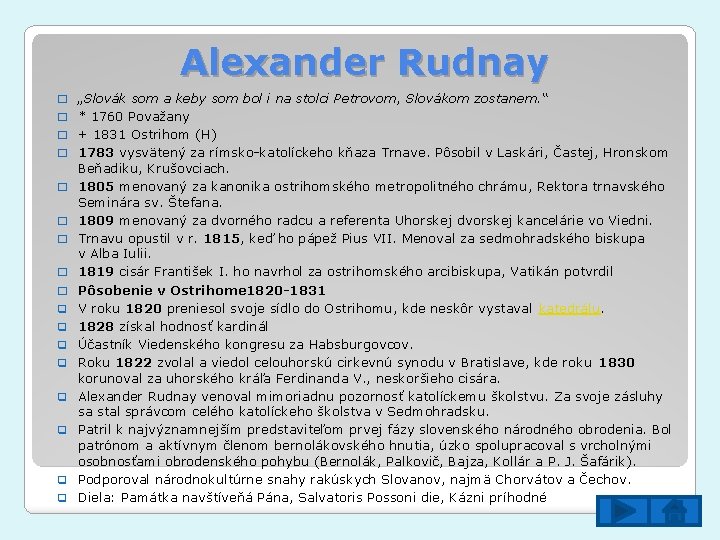 Alexander Rudnay � „Slovák som a keby som bol i na stolci Petrovom, Slovákom