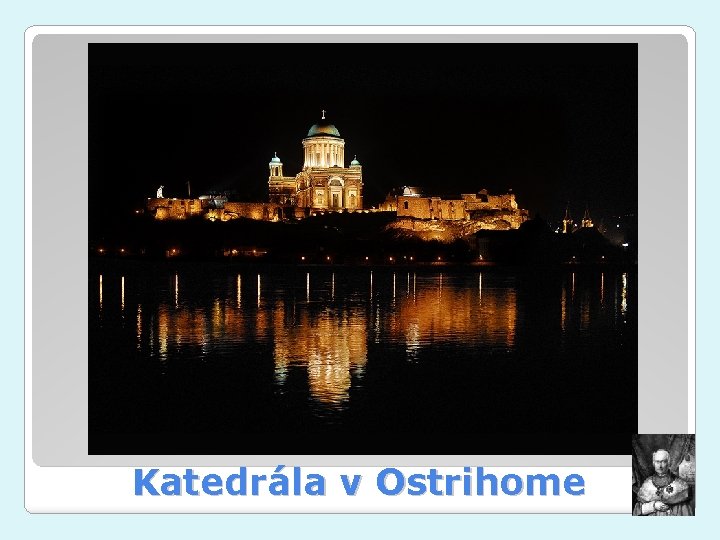 Katedrála v Ostrihome 