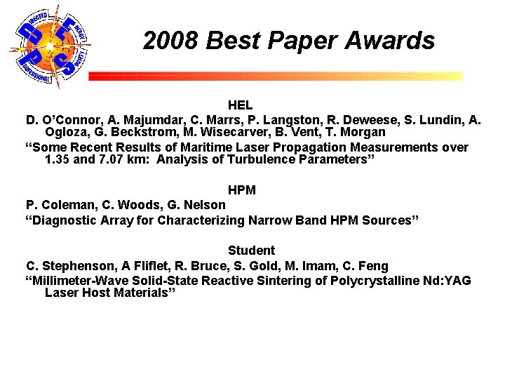 2008 Best Paper Awards HEL D. O’Connor, A. Majumdar, C. Marrs, P. Langston, R.