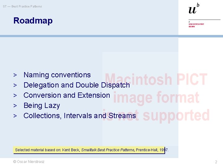 ST — Best Practice Patterns Roadmap > Naming conventions > Delegation and Double Dispatch