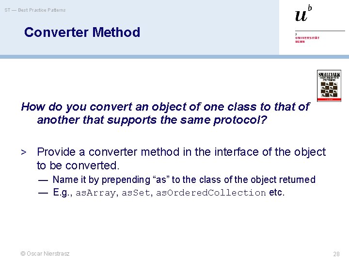 ST — Best Practice Patterns Converter Method How do you convert an object of