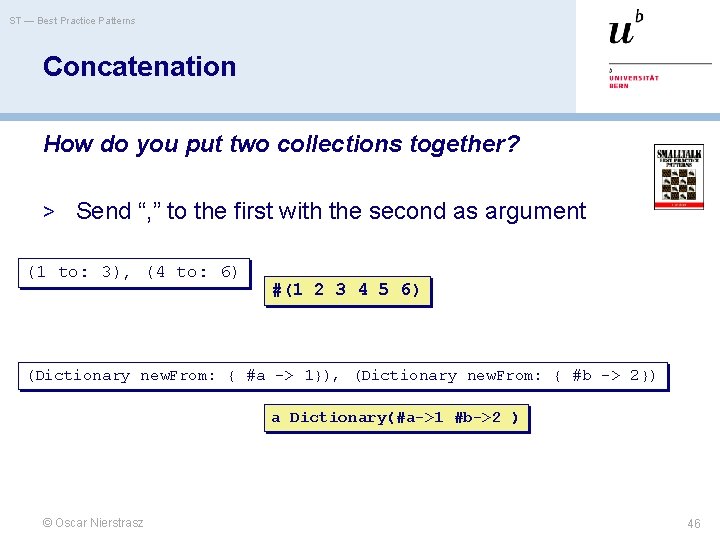 ST — Best Practice Patterns Concatenation How do you put two collections together? >