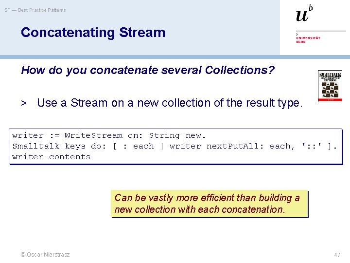 ST — Best Practice Patterns Concatenating Stream How do you concatenate several Collections? >