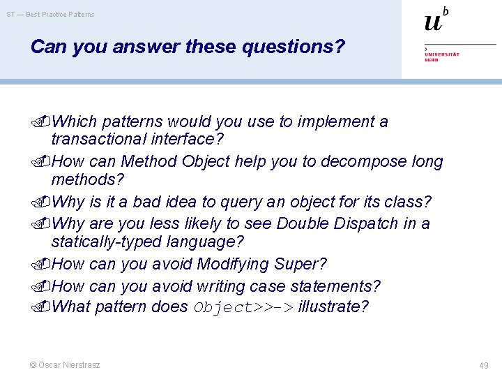 ST — Best Practice Patterns Can you answer these questions? Which patterns would you