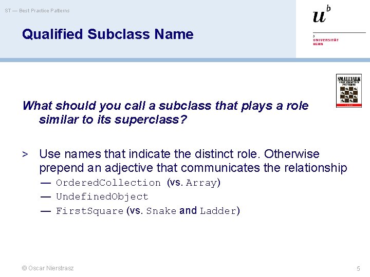 ST — Best Practice Patterns Qualified Subclass Name What should you call a subclass