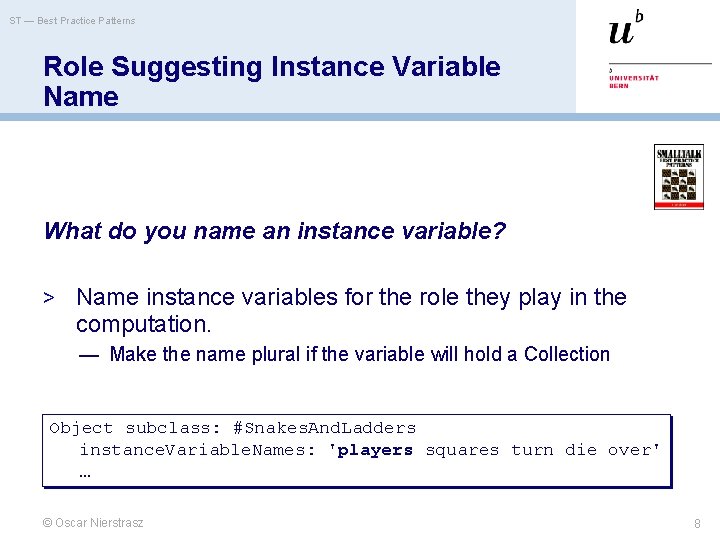 ST — Best Practice Patterns Role Suggesting Instance Variable Name What do you name