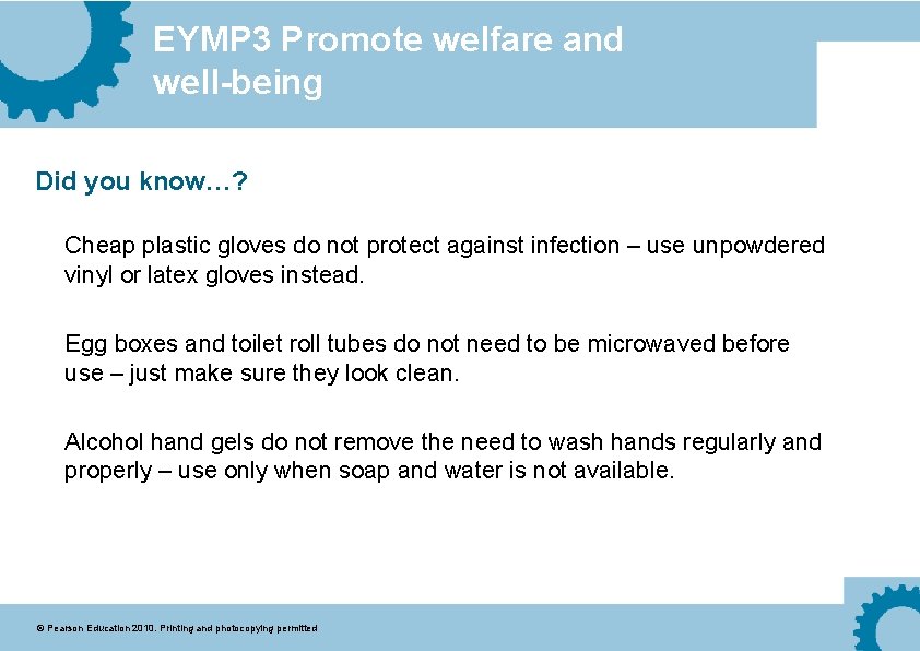 EYMP 3 Promote welfare and well-being Did you know…? Cheap plastic gloves do not
