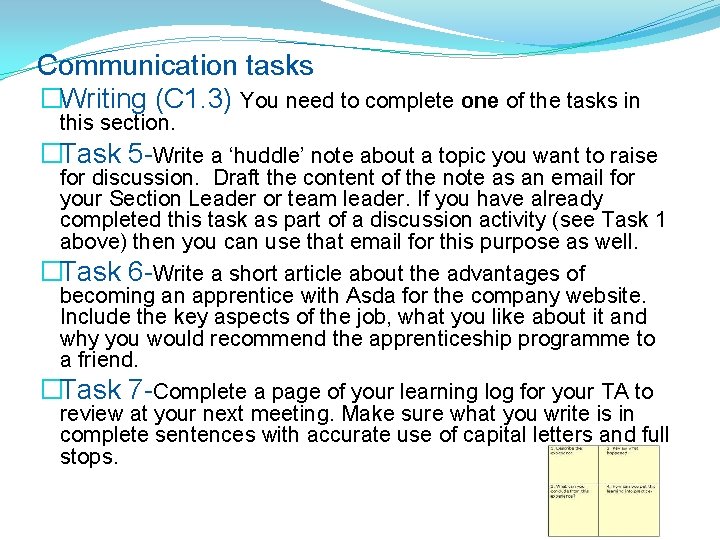 Communication tasks �Writing (C 1. 3) You need to complete one of the tasks