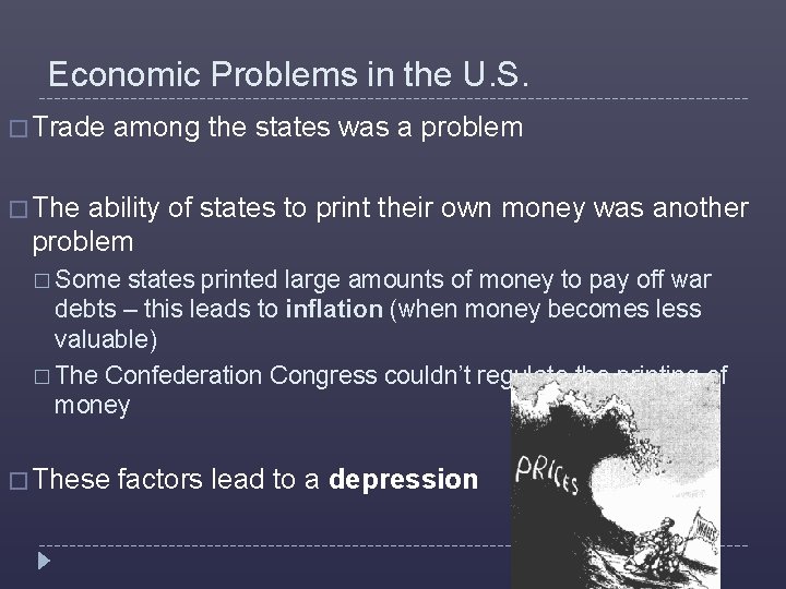 Economic Problems in the U. S. � Trade among the states was a problem