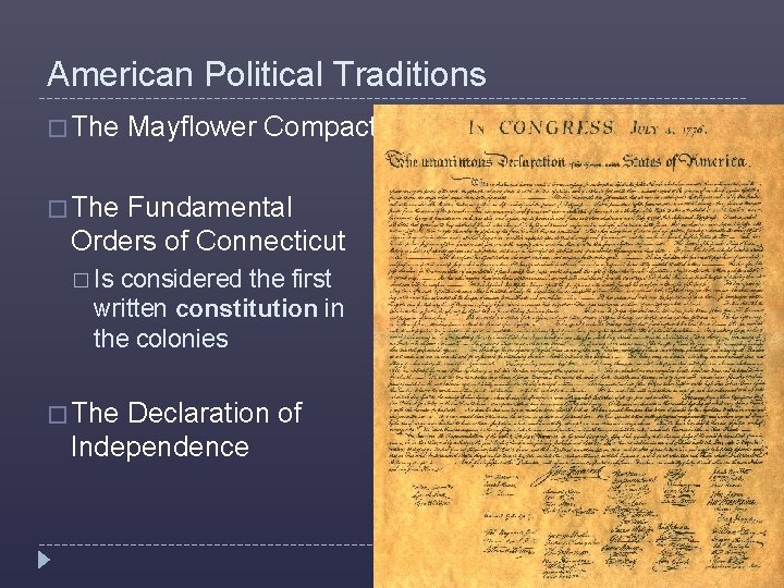 American Political Traditions � The Mayflower Compact � The Fundamental Orders of Connecticut �