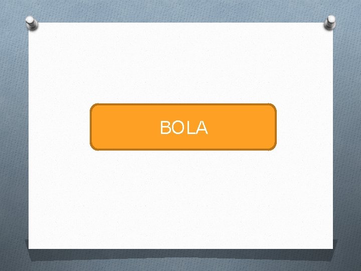 BOLA 