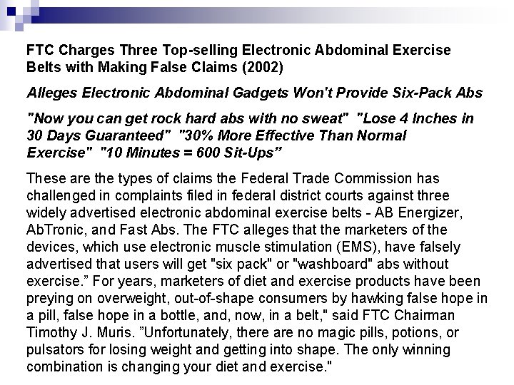 FTC Charges Three Top-selling Electronic Abdominal Exercise Belts with Making False Claims (2002) Alleges