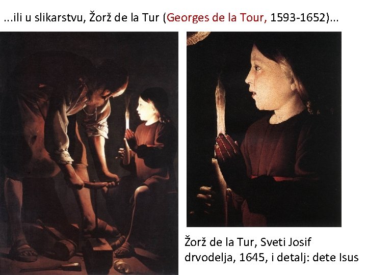 . . . ili u slikarstvu, Žorž de la Tur (Georges de la Tour,