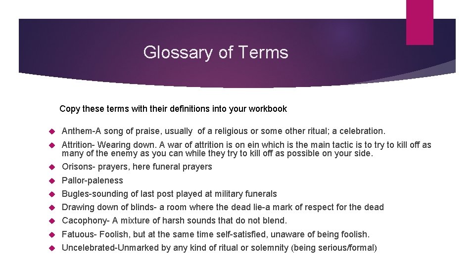 Glossary of Terms Copy these terms with their definitions into your workbook Anthem-A song