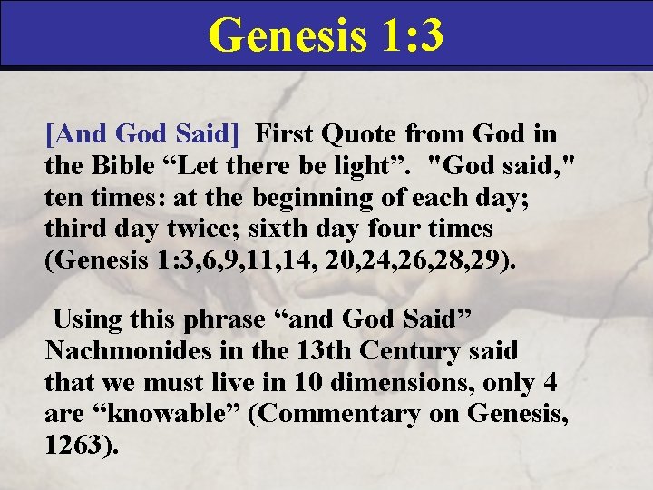 Genesis 1: 3 [And God Said] First Quote from God in the Bible “Let