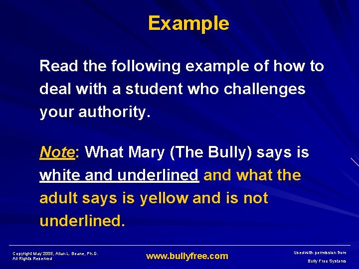 Example Read the following example of how to deal with a student who challenges