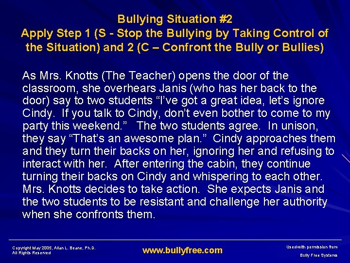 Bullying Situation #2 Apply Step 1 (S - Stop the Bullying by Taking Control