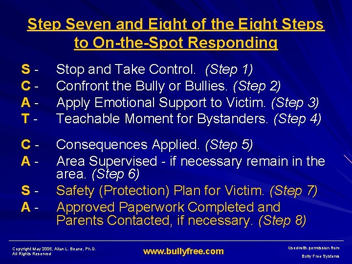 Step Seven and Eight of the Eight Steps to On-the-Spot Responding SCAT- Stop and
