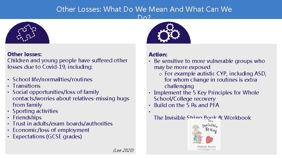 Other Losses: What Do We Mean And What Can We Do? Other losses: Children