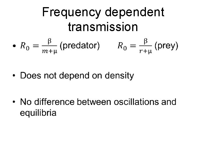 Frequency dependent transmission • 
