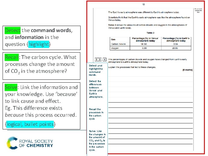 Detect the command words, and information in the question (highlight) Recall: The carbon cycle.