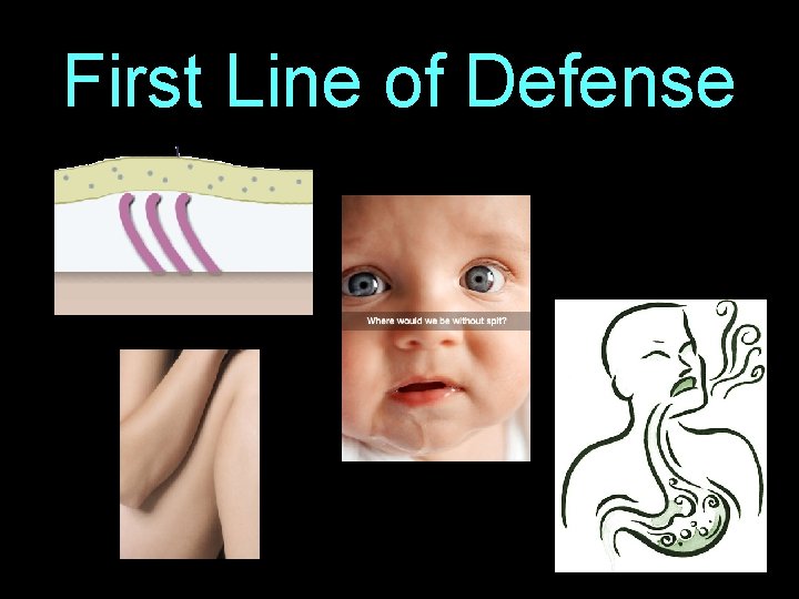 First Line of Defense 