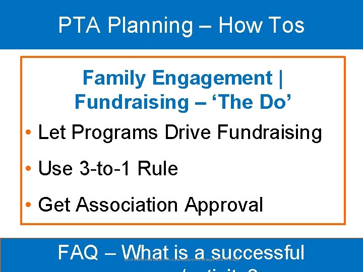 PTA Planning – How Tos Family Engagement | Fundraising – ‘The Do’ • Let