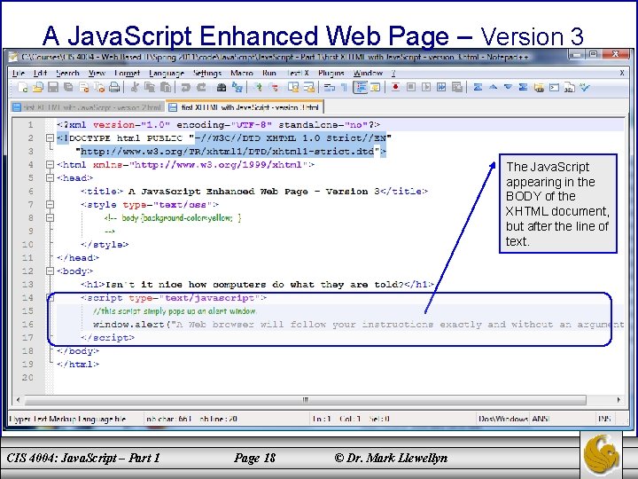 A Java. Script Enhanced Web Page – Version 3 The Java. Script appearing in