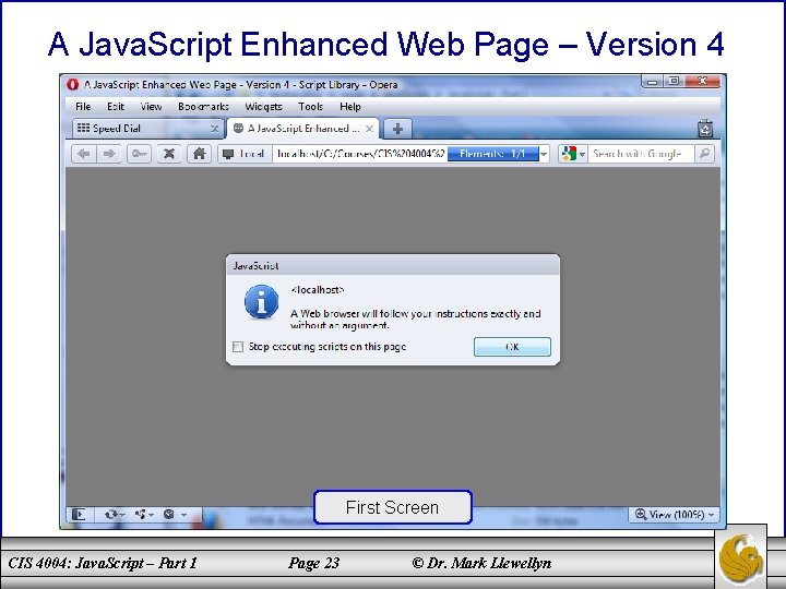 A Java. Script Enhanced Web Page – Version 4 First Screen CIS 4004: Java.