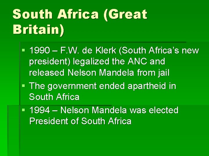 South Africa (Great Britain) § 1990 – F. W. de Klerk (South Africa’s new