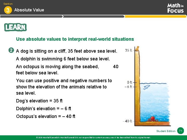 Section 3 Absolute Value Use absolute values to interpret real-world situations 2 A dog