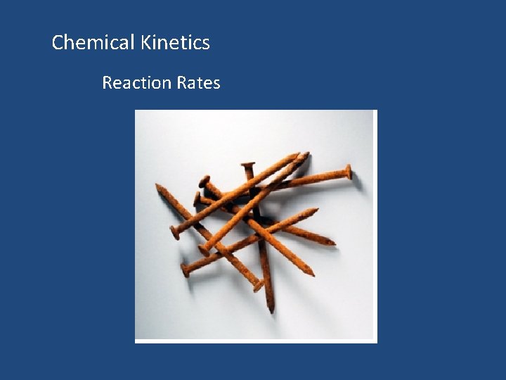 Chemical Kinetics Reaction Rates 