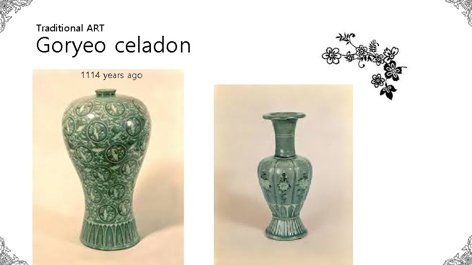 Traditional ART Goryeo celadon 1114 years ago 