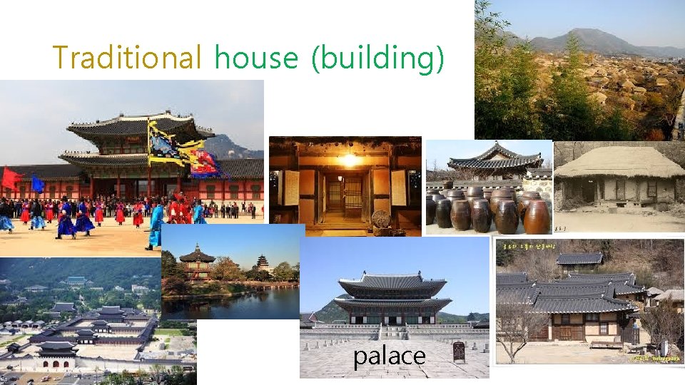 Traditional house (building) palace 