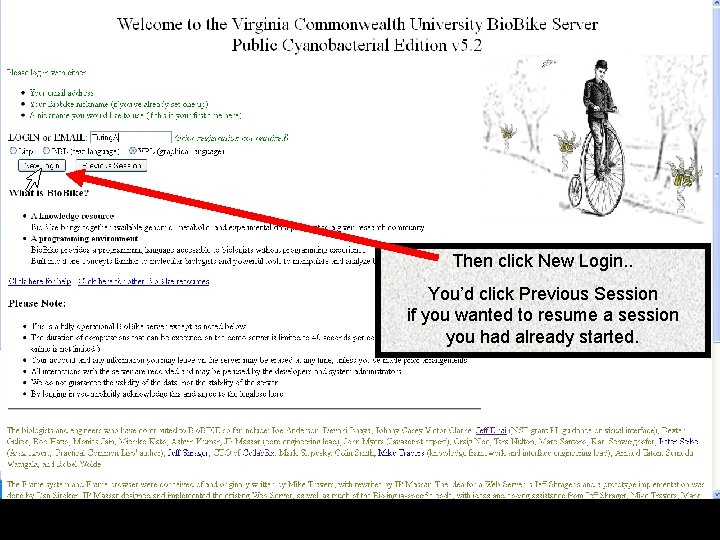 Then click New Login. . You’d click Previous Session if you wanted to resume