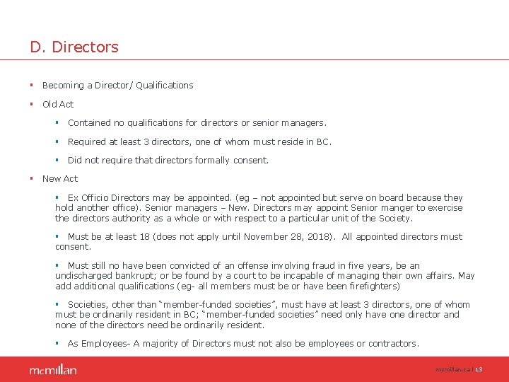 D. Directors § Becoming a Director/ Qualifications § Old Act § Contained no qualifications