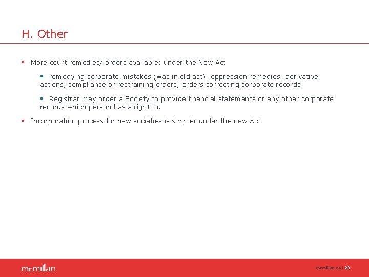 H. Other § More court remedies/ orders available: under the New Act § remedying