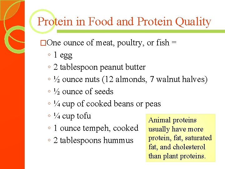 Protein in Food and Protein Quality �One ◦ ◦ ◦ ◦ ounce of meat,