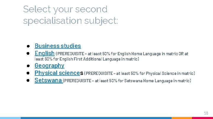 Select your second specialisation subject: ● Business studies ● English (PREREQUISITE = at least Select your second specialisation subject: ● Business studies ● English (PREREQUISITE = at least