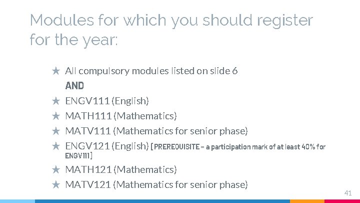 Modules for which you should register for the year: ★ All compulsory modules listed Modules for which you should register for the year: ★ All compulsory modules listed
