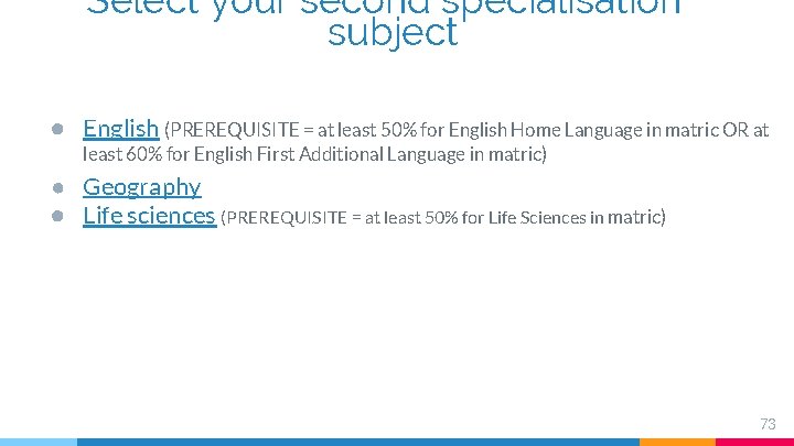 Select your second specialisation subject ● English (PREREQUISITE = at least 50% for English Select your second specialisation subject ● English (PREREQUISITE = at least 50% for English