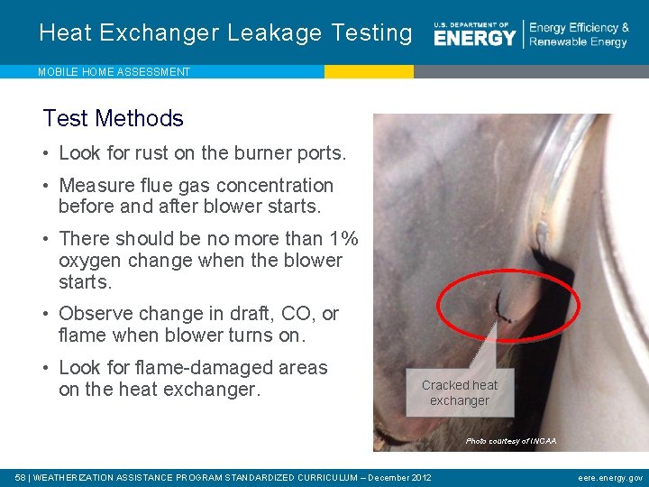 Heat Exchanger Leakage Testing MOBILE HOME ASSESSMENT Test Methods • Look for rust on