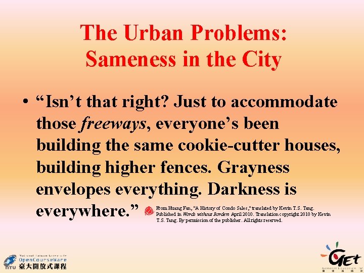 The Urban Problems: Sameness in the City • “Isn’t that right? Just to accommodate