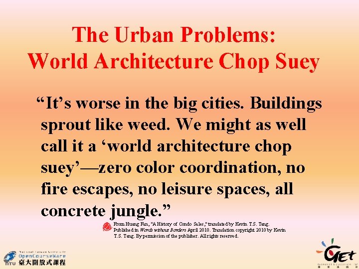 The Urban Problems: World Architecture Chop Suey “It’s worse in the big cities. Buildings