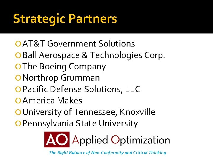 Strategic Partners AT&T Government Solutions Ball Aerospace & Technologies Corp. The Boeing Company Northrop